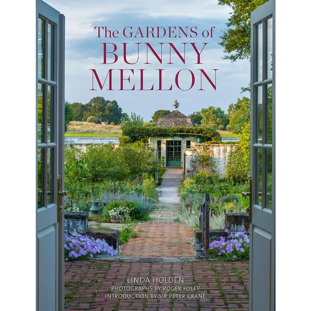 Gardens of Bunny Mellon Coffee Table Book