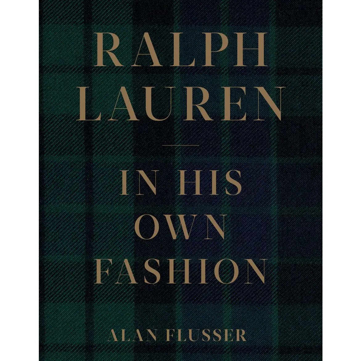 Ralph Lauren: in His Own Fashion Coffee Table Book